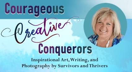 Courageous Creative Conquerors – Dr Mary Submits Her Poem